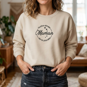 Sweat maman brodé « La plus aimée maman de la planète » – Sweat-shirt femme ou unisexe, cadeau maman